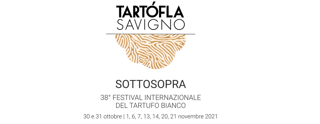 Savigno (BO) - 30 e 31 Ottobre, 1,6,7,13,14,20 e 21 Novembre 2021